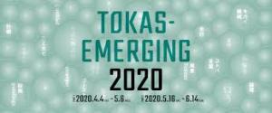 TOKAS-Emerging 2020