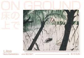 Liisa個展「On Ground 床の上で」