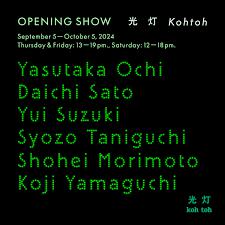 Opening show「光灯」