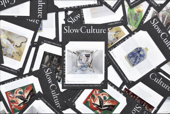 Slow Culture の展覧会画像