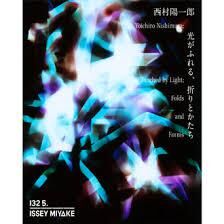 132 5. ISSEY MIYAKE「西村陽一郎光がふれる、折りとかたち」 の展覧会画像