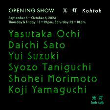 Opening show「光灯」 の展覧会画像